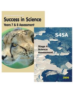 Success in Science Years 7 & 8 Assessment &  S4SA (Stage 4 Science Assessment) booklet