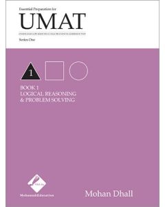 UMAT Series 1 Book 1 Logical Reasoning & Problem Solving
