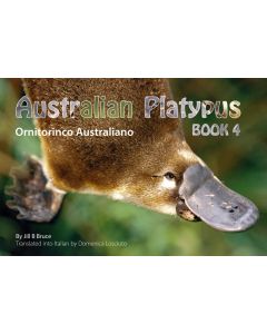 Book 4: Australian Platypus in English & Italian
