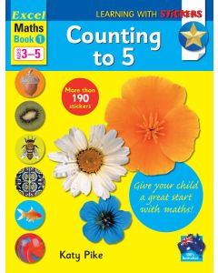 Excel Learning with Stickers: Maths Book 1 Preschool Skills - Counting to 5 (Ages 3 to 5)