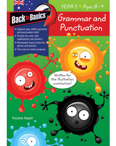 Back to Basics Grammar & Punctuation Year 3