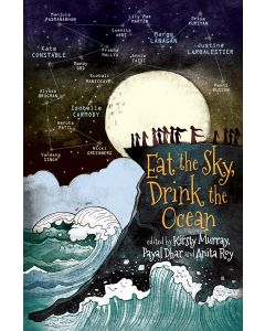 Eat the Sky, Drink the Ocean