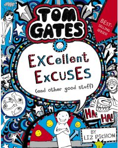 Tom Gates #2: Excellent Excuses and Other Good Stuff
