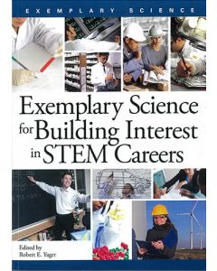 Exemplary Science for Building Interest in STEM Careers