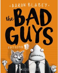 The Bad Guys #1: The Bad Guys