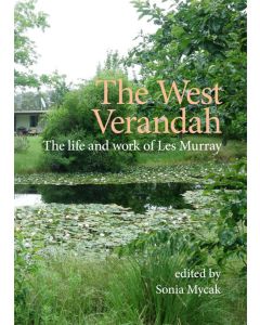 The West Verandah: The life and work of Les Murray