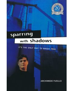 Sparring with Shadows (20th Anniversary Edition)