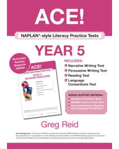 ACE! NAPLAN*-style Literacy Practice Tests Year 5 with Year 5 Reading Magazine