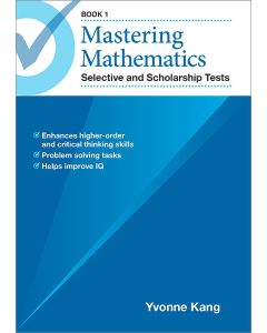 Mastering Mathematics Selective and Scholarship Tests Book 1