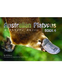 Book 4: Australian Platypus in English & Japanese