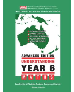 Understanding Year 6 Maths Advanced: Australian Curriculum Edition