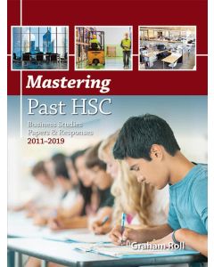 Mastering Past HSC Business Studies Papers & Responses 2011-2019