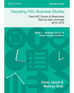 Decoding HSC Business Studies Book 1: Multiple Choice & Short Answer (2020 Edition)