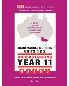 Understanding Maths Year 11 Mathematical Methods Units 1 & 2