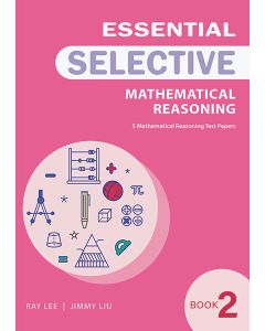 Essential Mathematical Reasoning for Selective Book 2