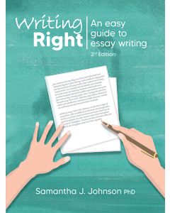 Writing Right: An Easy Guide to Essay Writing (3rd Edition)