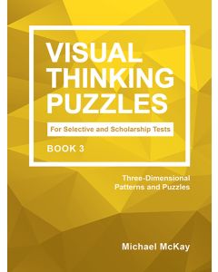Visual Thinking Puzzles for Selective and Scholarship Test Book 3