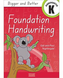 Bigger and Better Foundation Handwriting K