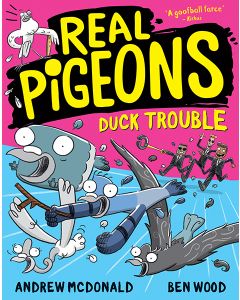 Real Pigeons #9: Duck Trouble