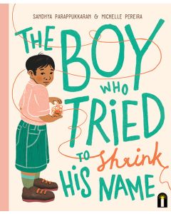 The Boy Who Tried to Shrink His Name