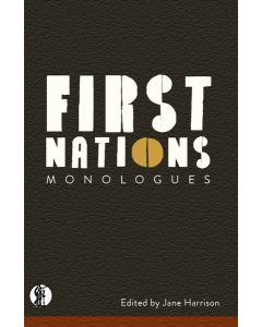 First Nations Monologues
