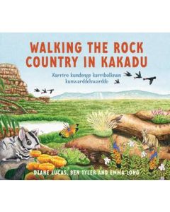 Walking the Rock Country in Kakadu