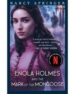 Enola Holmes and the Mark of the Mongoose: Enola Holmes 9