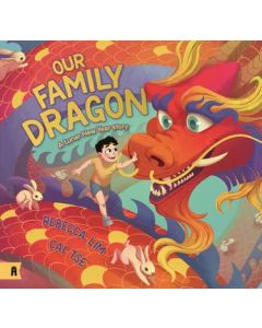 Our Family Dragon: A Lunar New Year Story