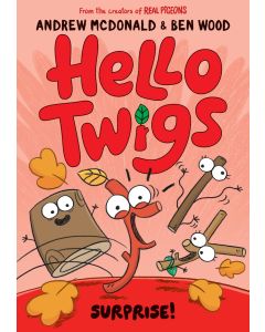 Hello Twigs, Surprise!