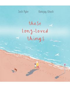 These Long-Loved Things