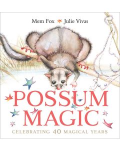 Possum Magic (40th Anniversary Edition paperback)