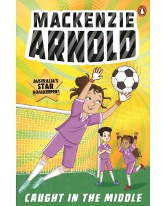 Mackenzie Arnold 2: Caught in the Middle