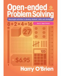 Open-ended Problem Solving Book 3: Upper Primary