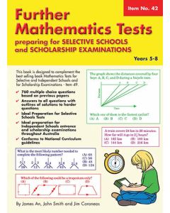 Further Mathematics Tests for Selective Schools and Scholarship Examinations (Basic Skills No. 42)