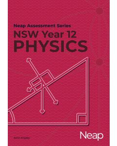 Neap Assessment Series: NSW Year 12 Physics