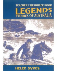 Legends: Stories of Australia: Teacher's Resource Book