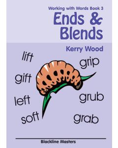 Working with Words Book 3: Ends and Blends Blackline Masters