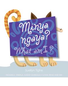 Minya Ngaya? - What am I? (Big Book)