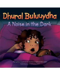Dhural Buluuydha – A Noise in the Dark