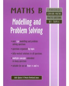 Maths B: Modelling and Problem Solving