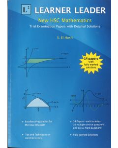 Learner Leader: New HSC Mathematics  - Trial Examination Papers with Detailed Solutions