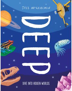 DEEP: Dive into Hidden Worlds [Available to Order]