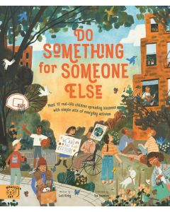 Do Something For Someone Else (hardback)