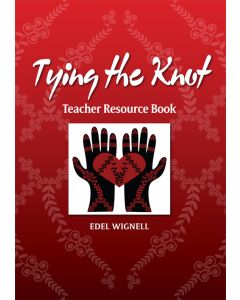 Tying the Knot: Teacher Resource Book