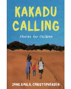 Kakadu Calling - Stories for Children
