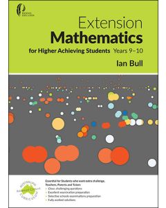 Extension Mathematics for Higher Achieving Students Years 9-10 2e