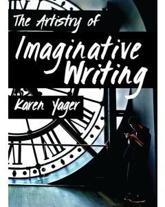The Artistry of Imaginative Writing