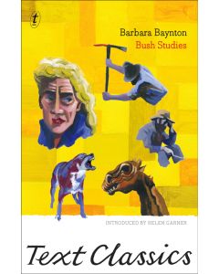 Bush Studies (Text Classics)