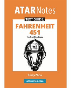 ATAR Notes Text Guide: Fahrenheit 451 by Ray Bradbury