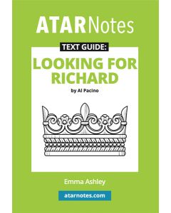 ATAR Notes Text Guide: Looking for Richard by Al Pacino